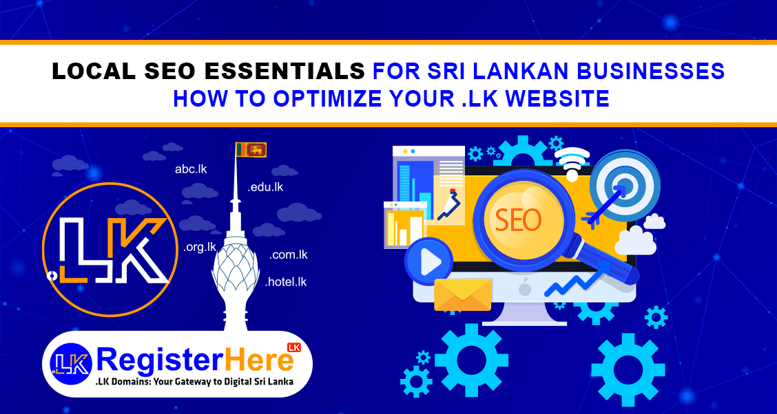 local-seo-essentials-for-sri-lankan-businesses-how-to-optimize-your-lk-website