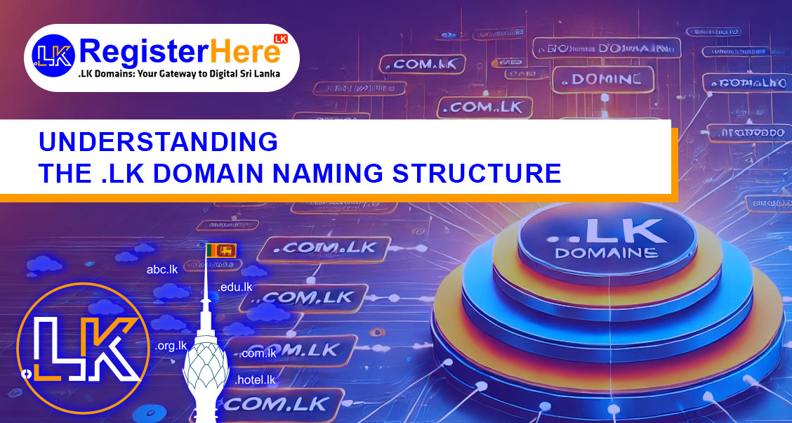 Understanding the .LK Domain Naming Structure