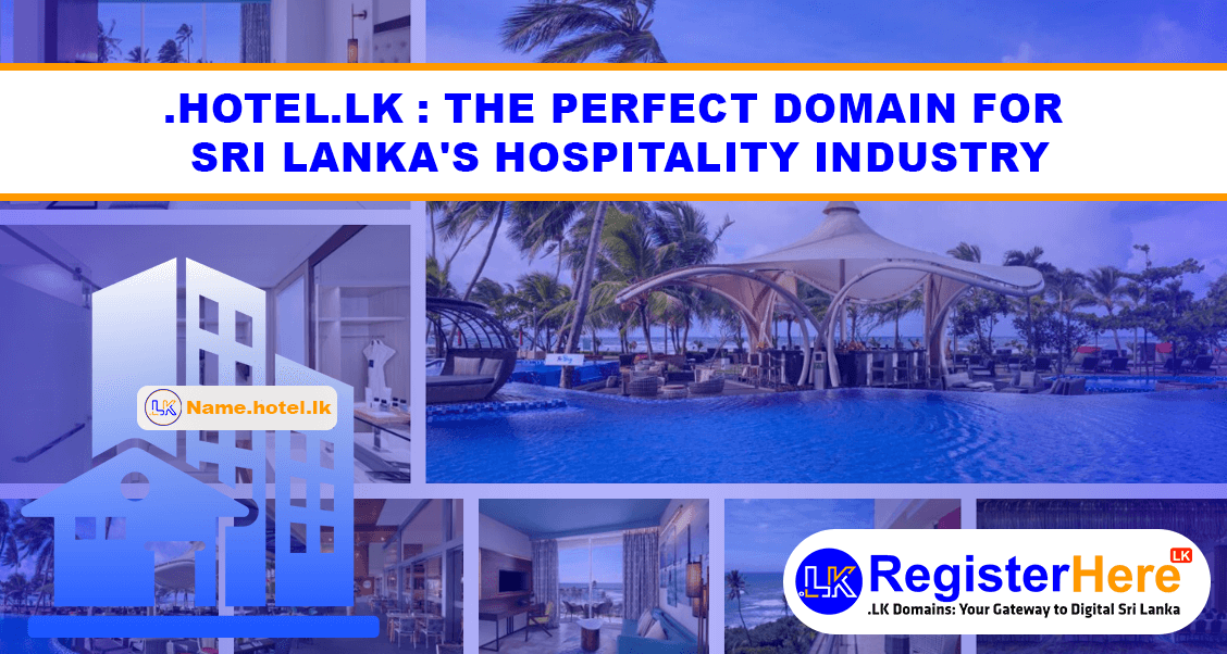 hotellk-the-perfect-domain-for-sri-lankas-hospitality-industry